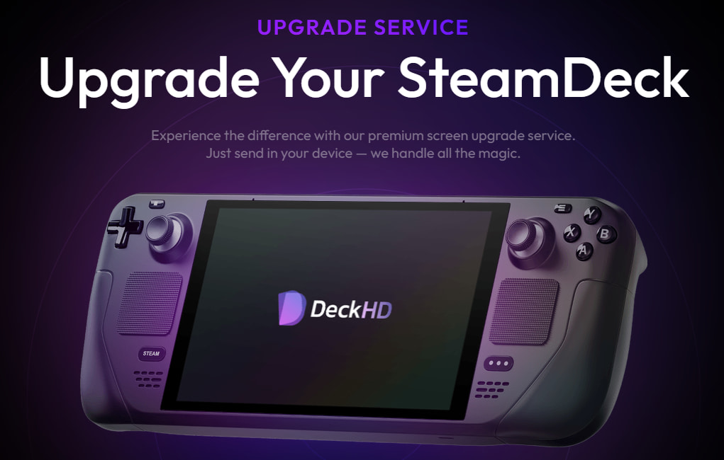 The 1200p Steam Deck Screen Maker is Offering an Installation Service 1 DeckHDUpgradeService