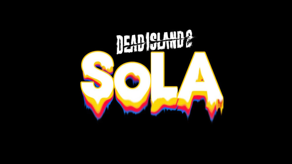 Dead Island 2's 2nd DLC Entitled "SoLA" is Launching April 17th! 1 DeadIsland2SoLAFeature1 1