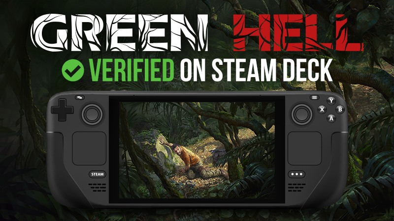 Green Hell Gets Full Compatibility With Steam Deck And Verified Badge 1 Green Hell Steam Deck Verified
