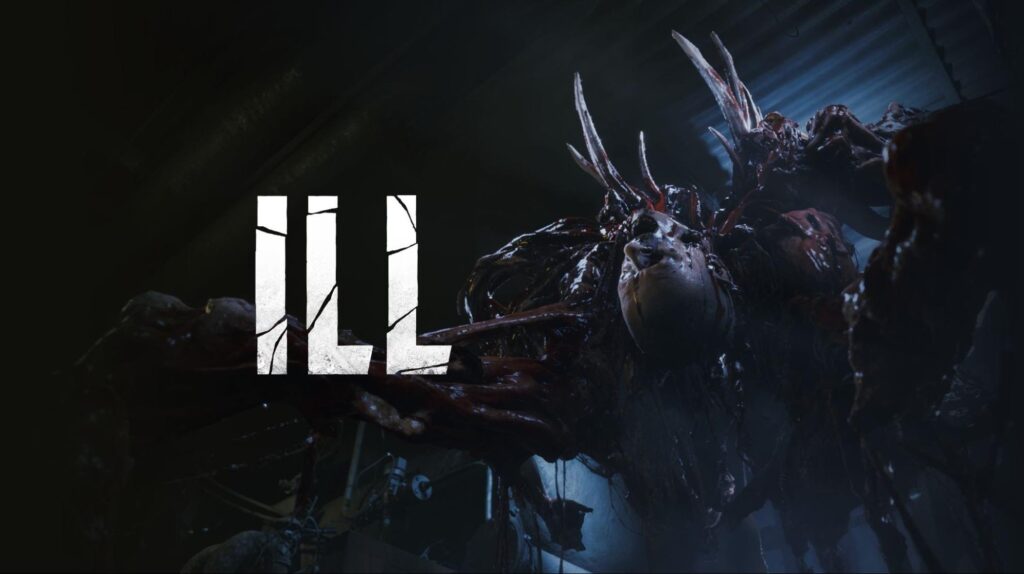 Survival Horror ILL Announced at Summer Game Fest from Mundfish Powerhouse 1 ILL