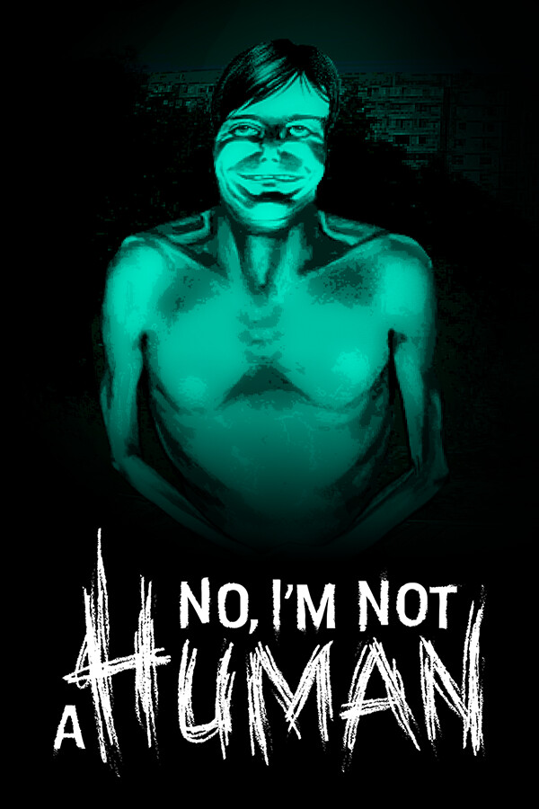 No, I’m Not a Human box art