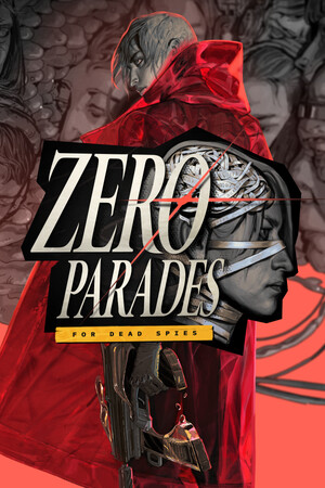 ZERO PARADES: For Dead Spies box art